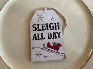 Christmas Wooden Gift Tag - Sleigh All Day