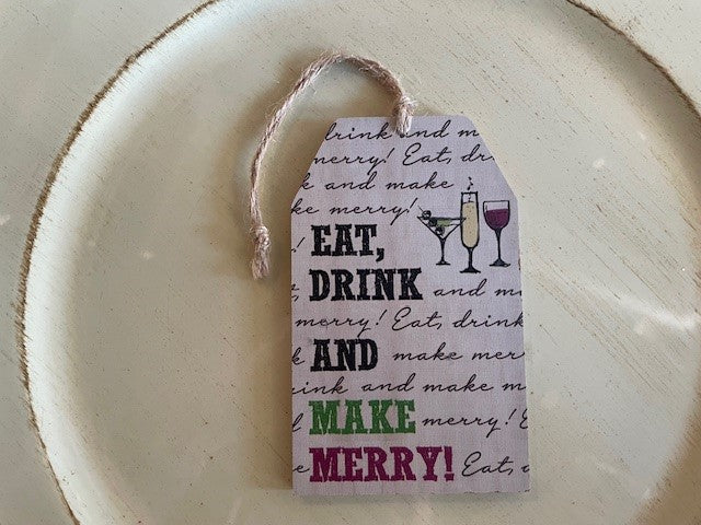 Christmas Wooden Gift Tag - Eat, Drink and Make Merry